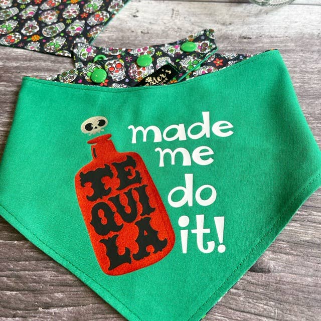 Baxter's Boutique - Wholesale Pet Bandana - Dog - Bandana | Tequila made me do it! / Candy skulls