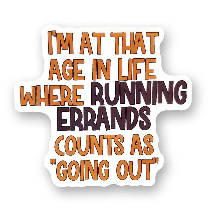 Funny Sticker | I'm at that age for wholesale by Tipsy Stickers