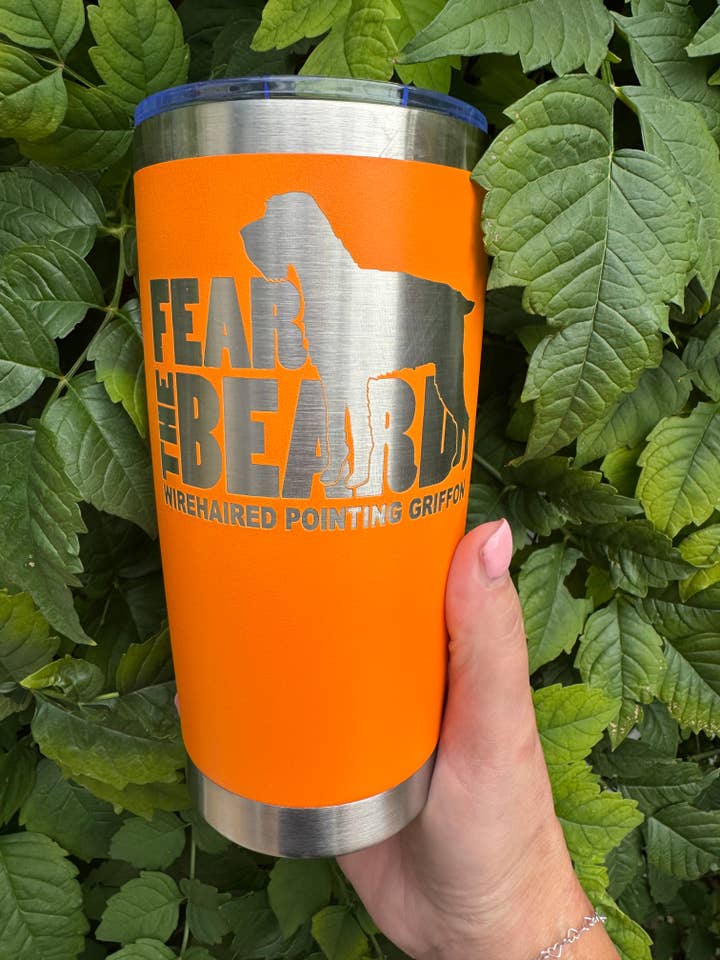 Gobelet gravé au laser 20oz | Griffon d'arrêt à poil dur | Craignez la barbe | Gobelet personnalisé | Personnalisé pour la vente par Redneckbougie Co