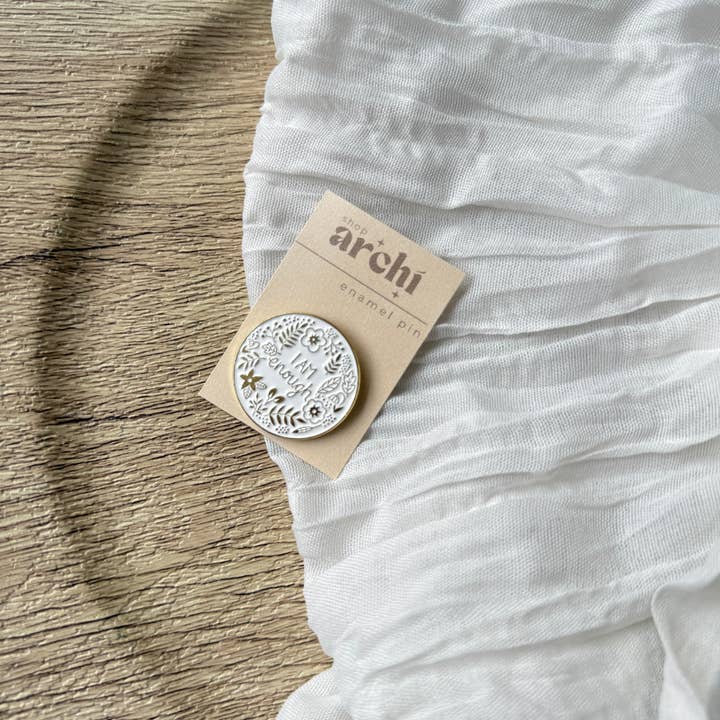 I Am Enough Floral Enamel Pin for wholesale by Archi