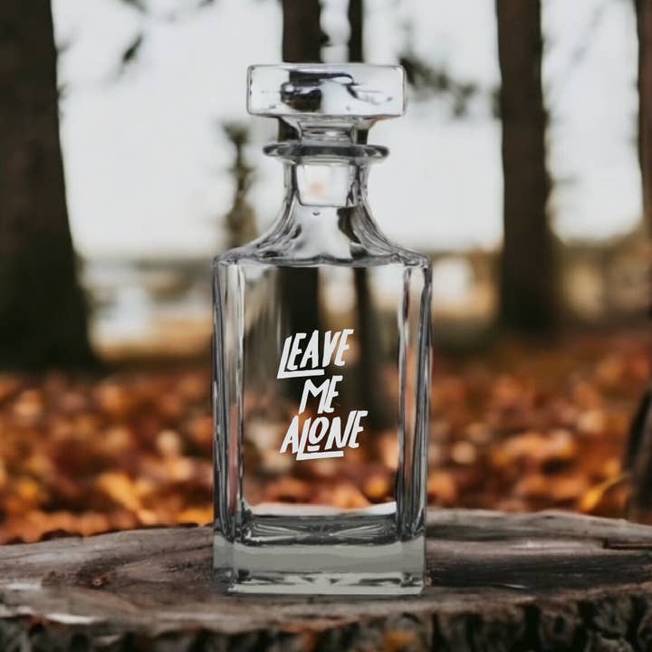 Leave Me Alone 26oz Bourbon Whiskey Decanter for wholesale by Texan Customs