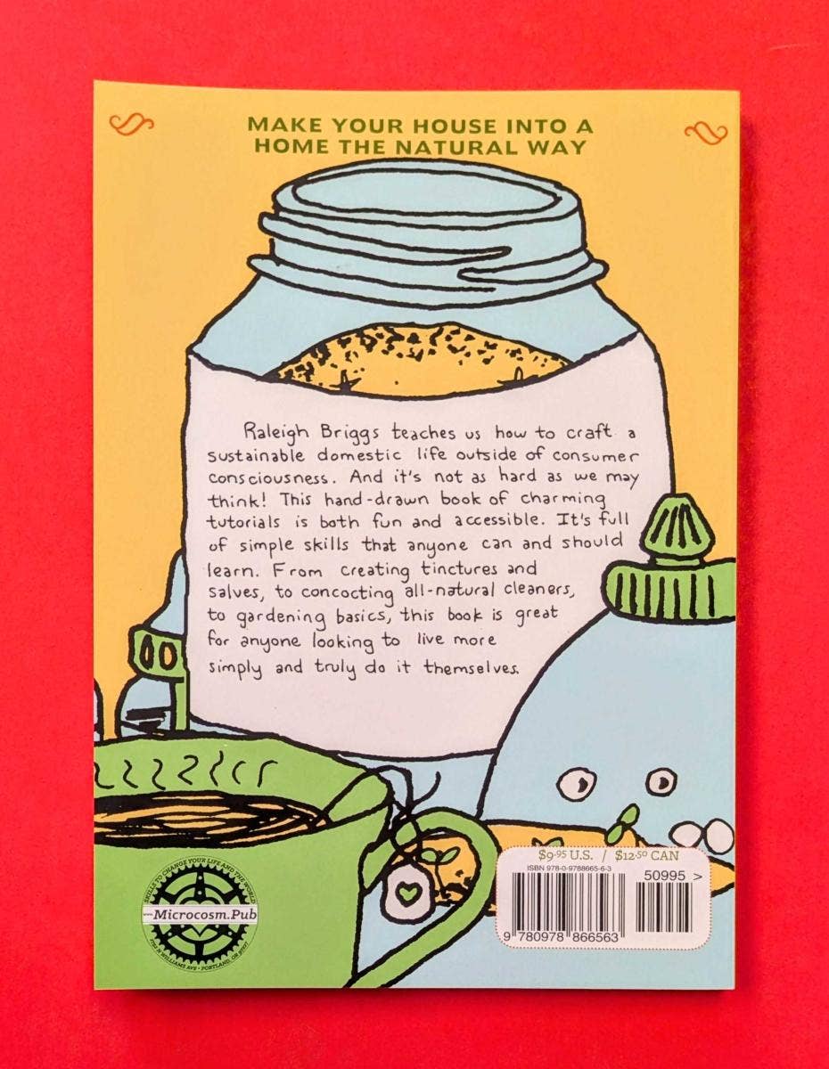 Microcosm Publishing & Distribution - Wholesale Home & Garden - Make Your Place: Affordable, Sustainable Nesting Skills3