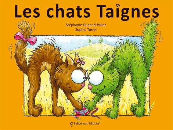Balivernes éditions - Vente Livre pour jeunes lecteurs (de 6 à 8 ans) - Les chats Taignes0