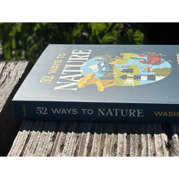 Mountaineers Books - Wholesale Nature & Outdoors Book - 52 Ways to Nature: Washington2
