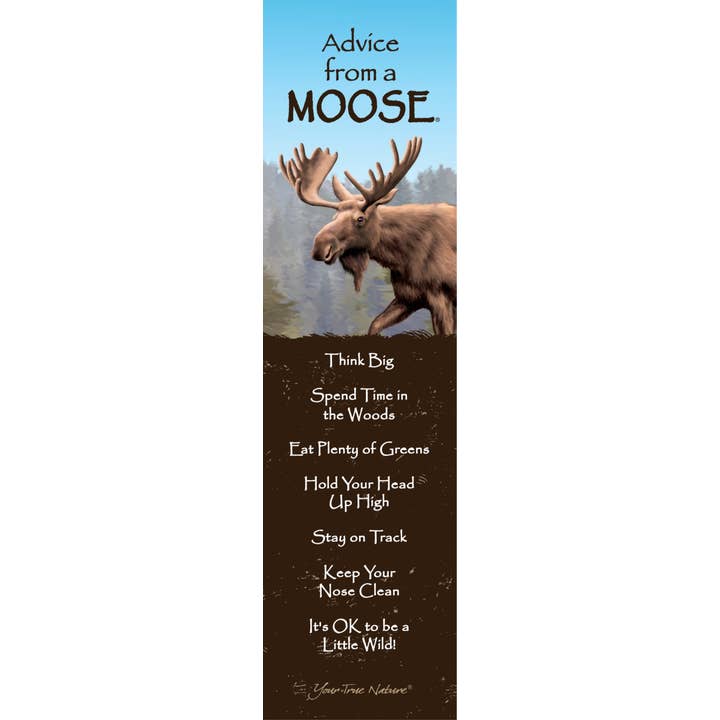 Advice from a Moose Laminated Bookmark for wholesale by Advice for Life by Your True Nature