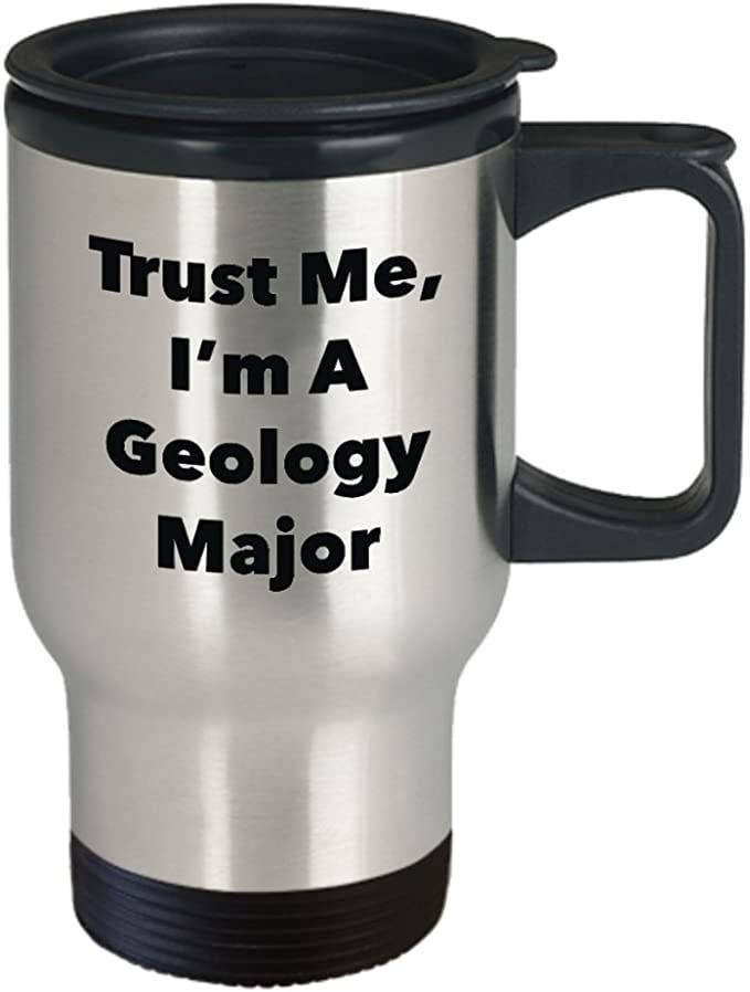 CustomHappy - Vente Gourde/bouteille isotherme - Mug de voyage Trust Me, I'm A Geology Major, cadeaux de géologie1