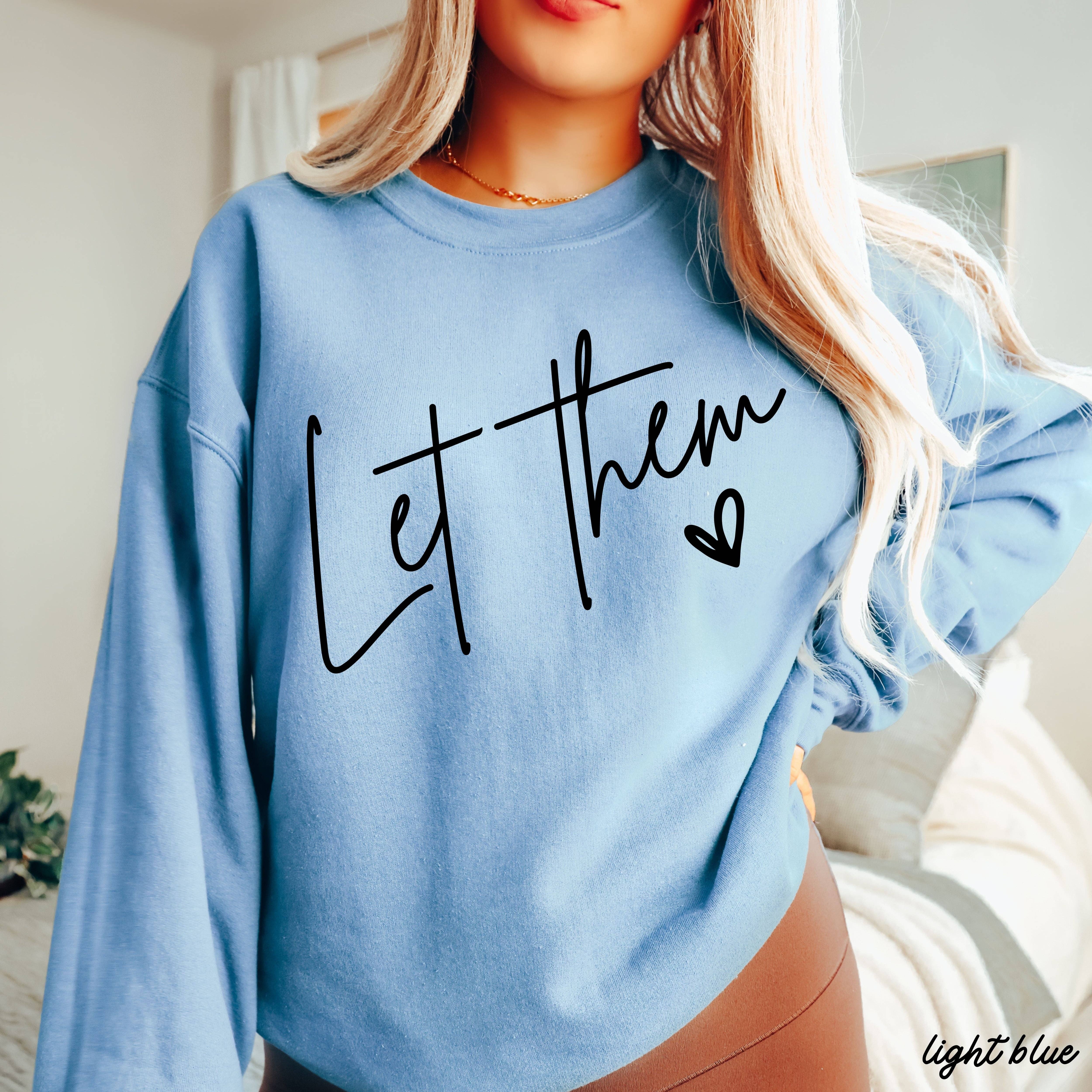 Chloe Vs Tank - Wholesale Graphic Sweatshirt - Unisex - Let Them Sweatshirt *9 Colors (S-3X)3