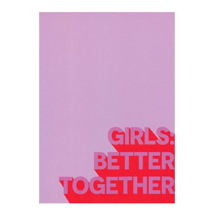 "Better Together" Print for wholesale by les girls collective