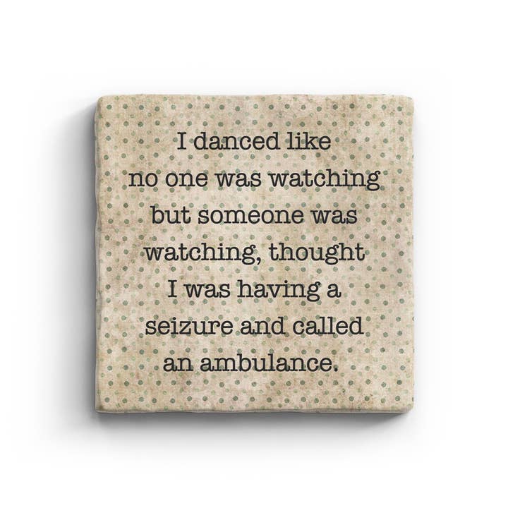 I Danced - Marble Coaster for wholesale by Paisley & Parsley