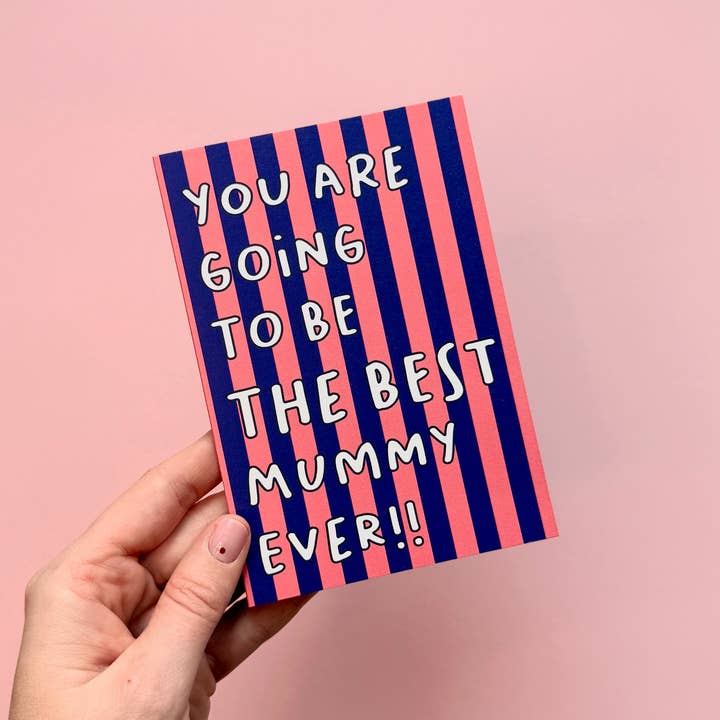 Best Mummy To Be, Cute Mother's Day / New Mum Card for wholesale by Heather Alstead Design Ltd