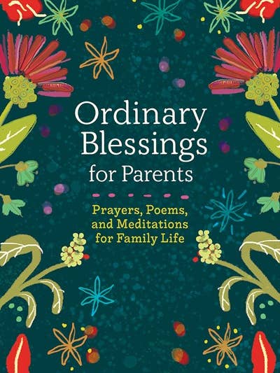 Ordinary Blessings for Parents for wholesale by Broadleaf Books