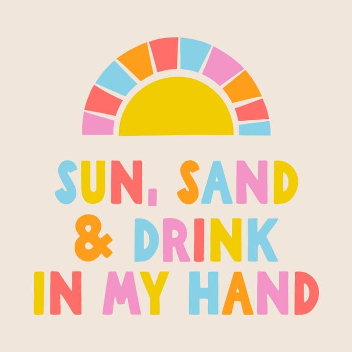 Festive Beach Funny Napkins | Sun, Sand & Drink In My Hand for wholesale by soiree-sisters