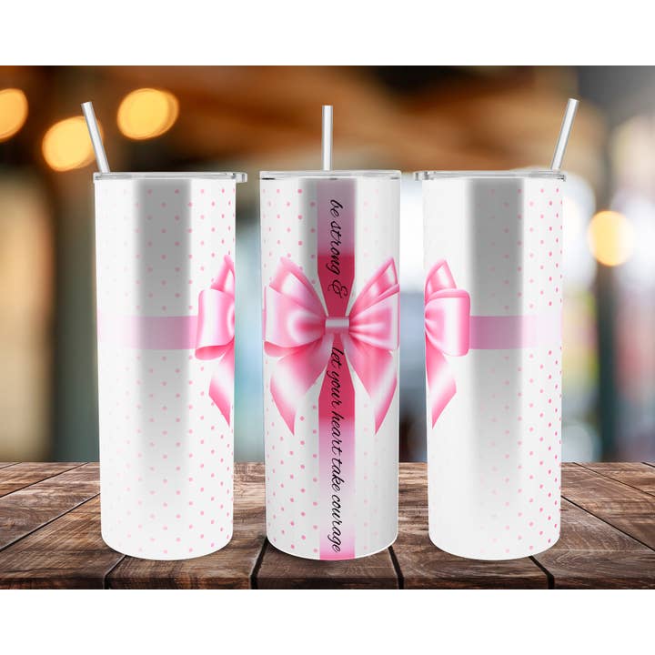 Gobelet Skinny 20 oz - Cancer du sein - Soyez fort et courageux pour la vente par EliteStop Creations