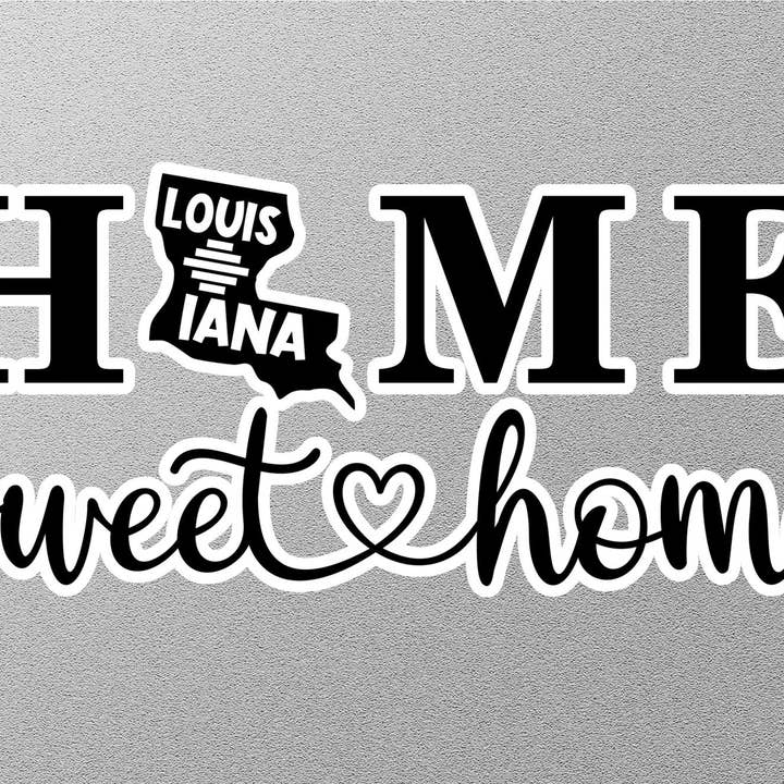 Louisiana Home Sweet Home Sticker for wholesale by GraffMerch.com