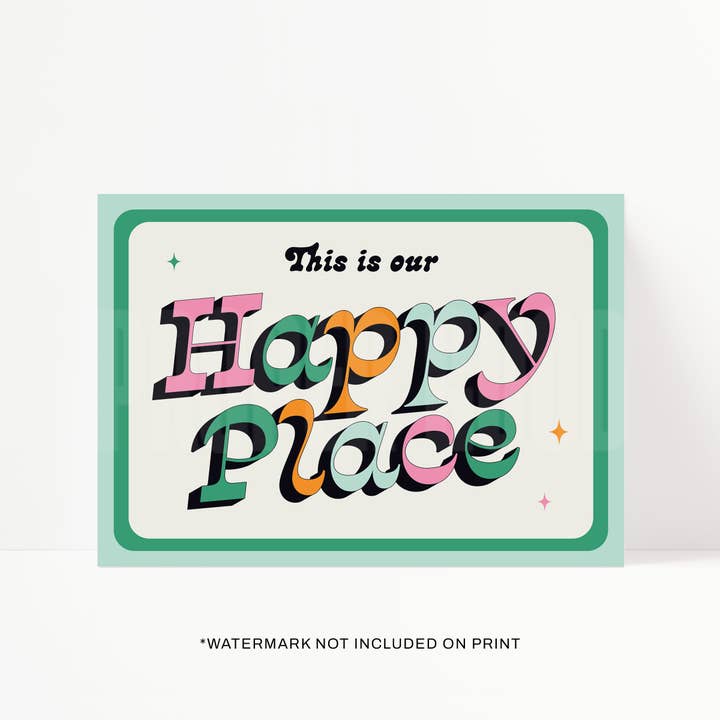 Our Happy Place Print for wholesale by Proper Good