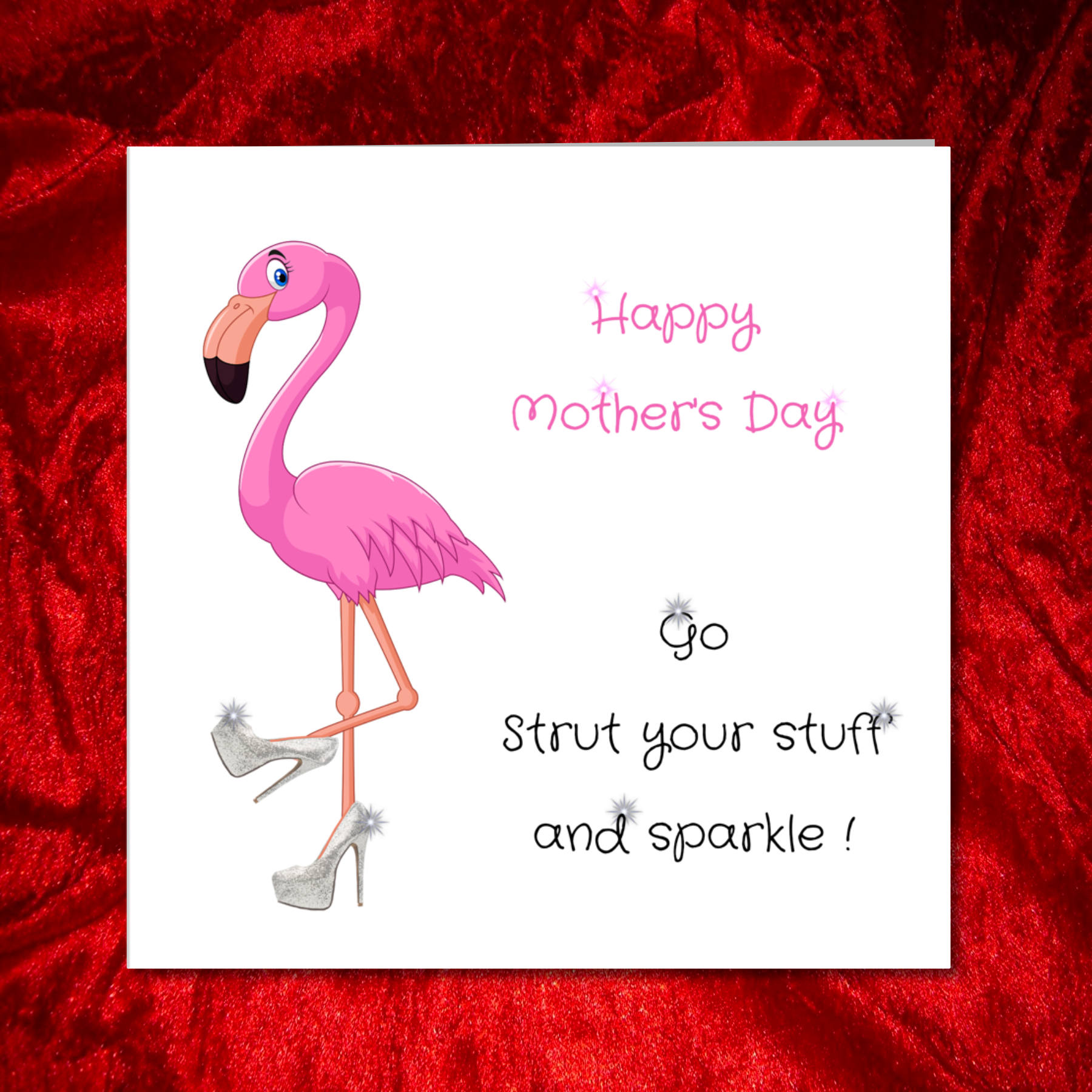 Swizzoo Cards – wholesale Mother’s Day card – Fun Mother's Day Card, Mum, Mom - Funny Humorous Amusing Card Flamingo shoes high heels sparkle glam glamorous3
