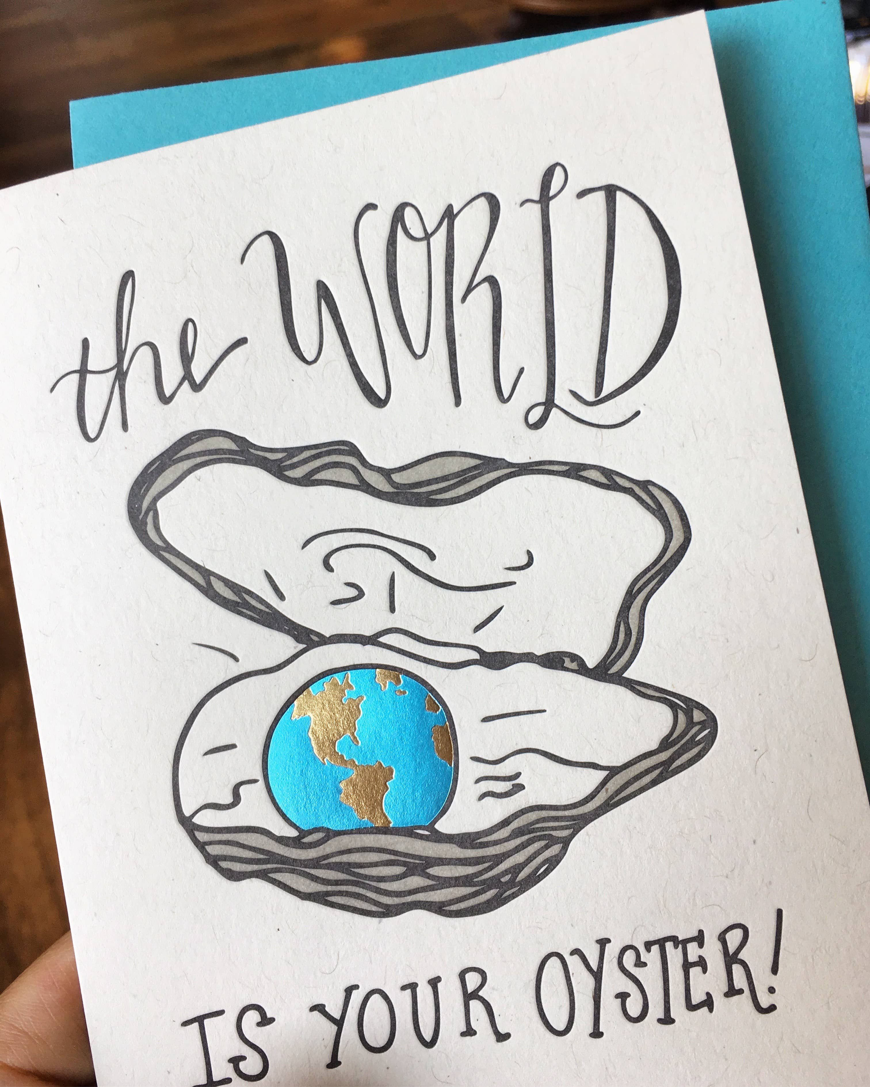 Wild Ink Press - Wholesale Everyday Greeting Card - World Is Your Oyster Card1
