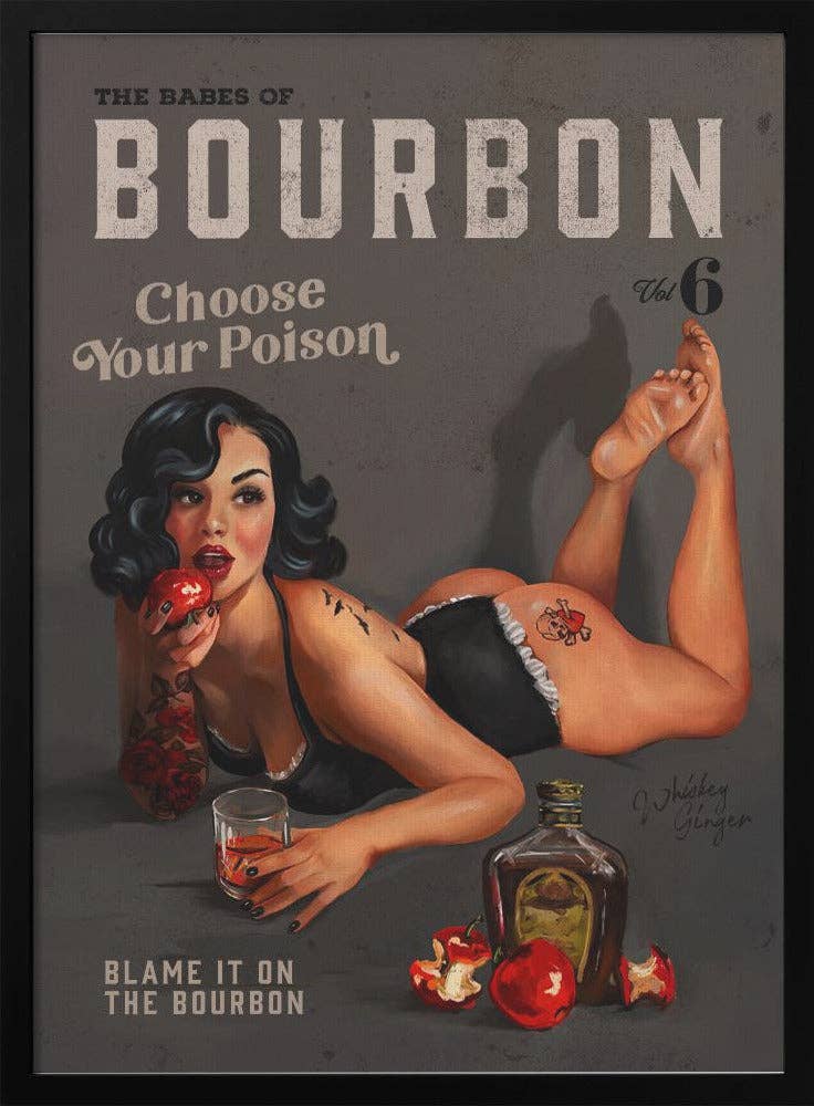GTA ART - Wholesale Art Print - Wall art Babes of Bourbon Vol 6 Choose Your Poison Sexy Pinup1