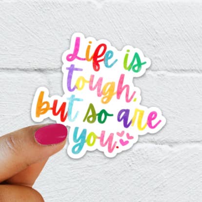 Quirky Latina Co - Vente Autocollant - Autocollant vinyle imperméable Life is tough but so are you