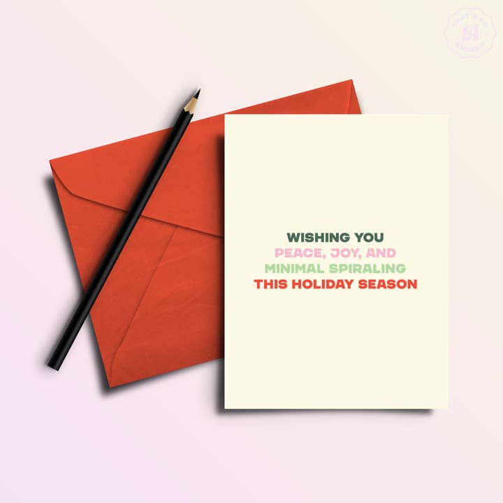 Peace Joy & Minimal Spiraling | Funny Holiday & Christmas Greeting Card for wholesale by That’s So Andrew