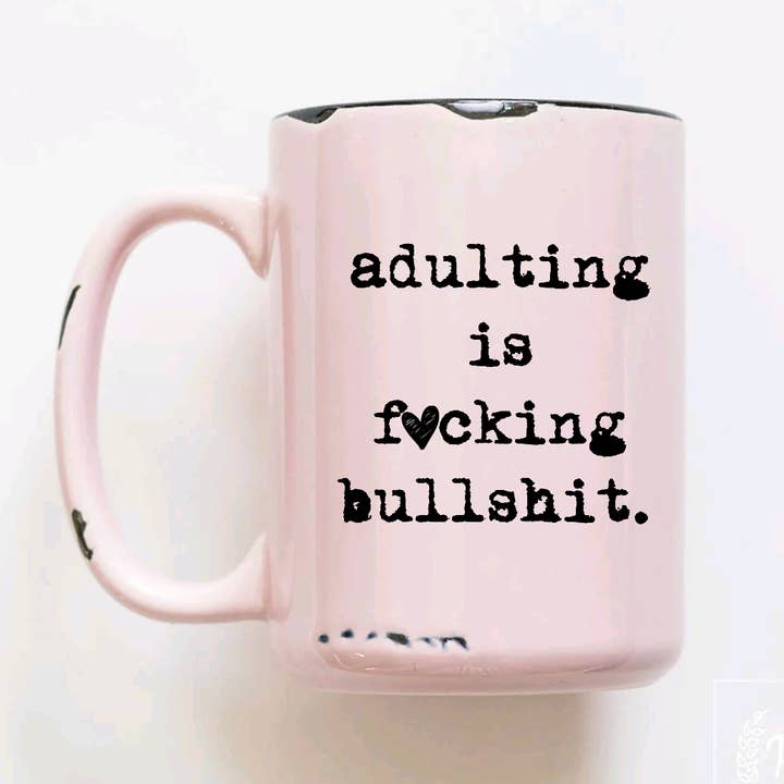 Adulting Bullshit Funny Mugs, Swear Mugs, Pink Coffee Mug for wholesale by Ash+Co