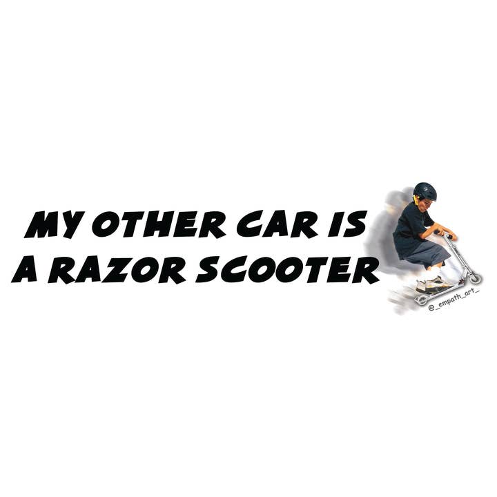 "My Other Car is a Razor Scooter" Bumper Sticker for wholesale by Empath Art