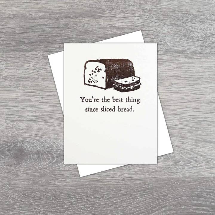 Black River Letterpress & Paper Co. - Wholesale Everyday Greeting Card - You're The Best Thing Since Sliced Bread Card