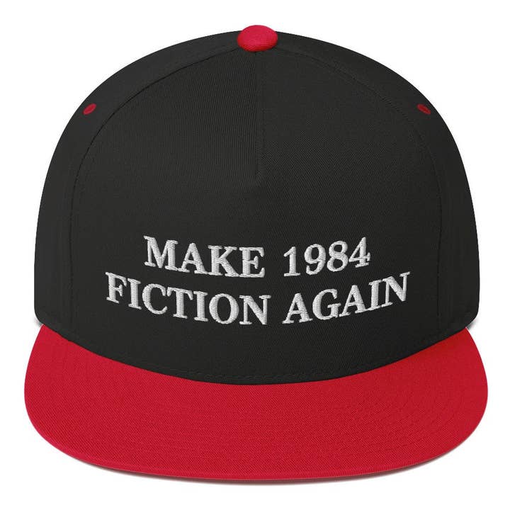 1984 Snapback Cap - Embroidered, Make 1984 Fiction Again, for wholesale by PositiveParty