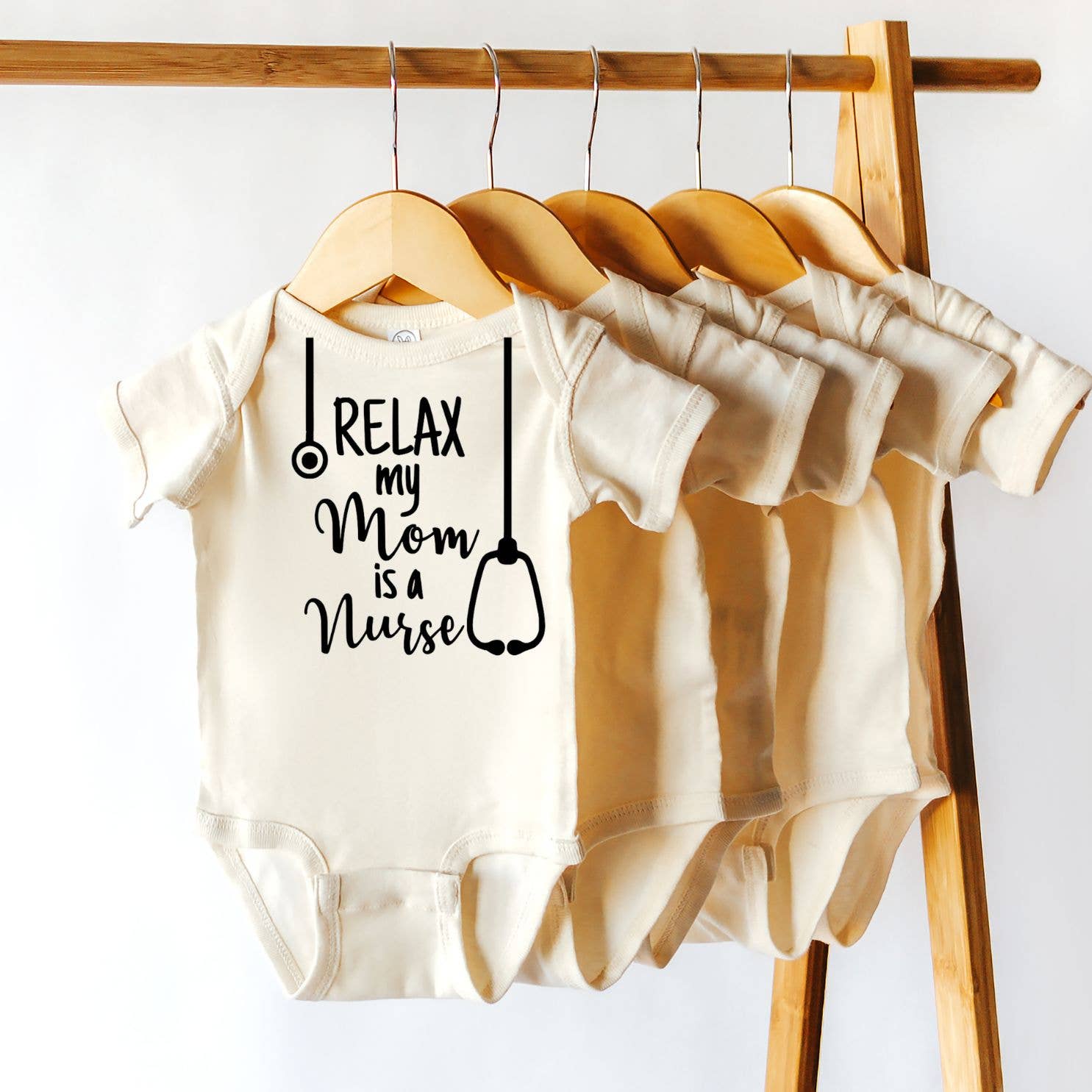 Dorothy’s Reason - Wholesale Bodysuit (Non-Footed) - Baby - Relax my Mom is a Nurse | Gifts for Nurses| Baby Gifts
