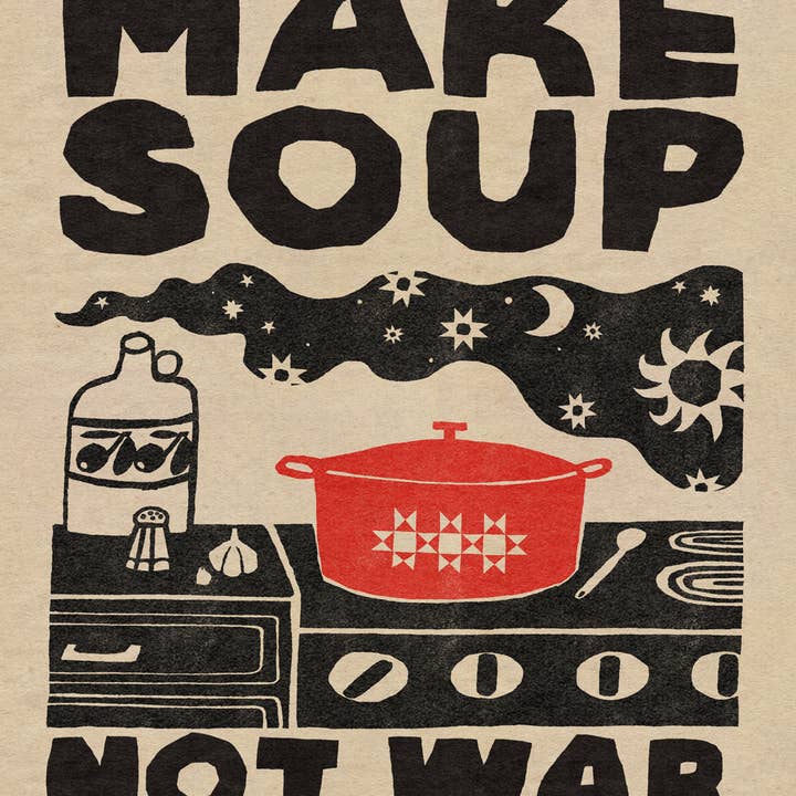 Anisa Makhoul - Wholesale Art Print - Art Print - Make Soup Not War1