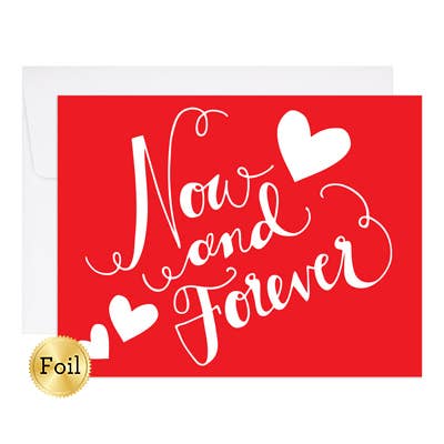 Now and Forever - Love Card for wholesale by 9th Letter Press