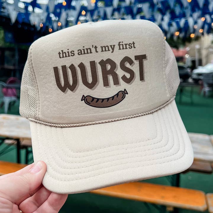 Not My First Wurst Trucker Cap for wholesale by Turquoise & Tequila