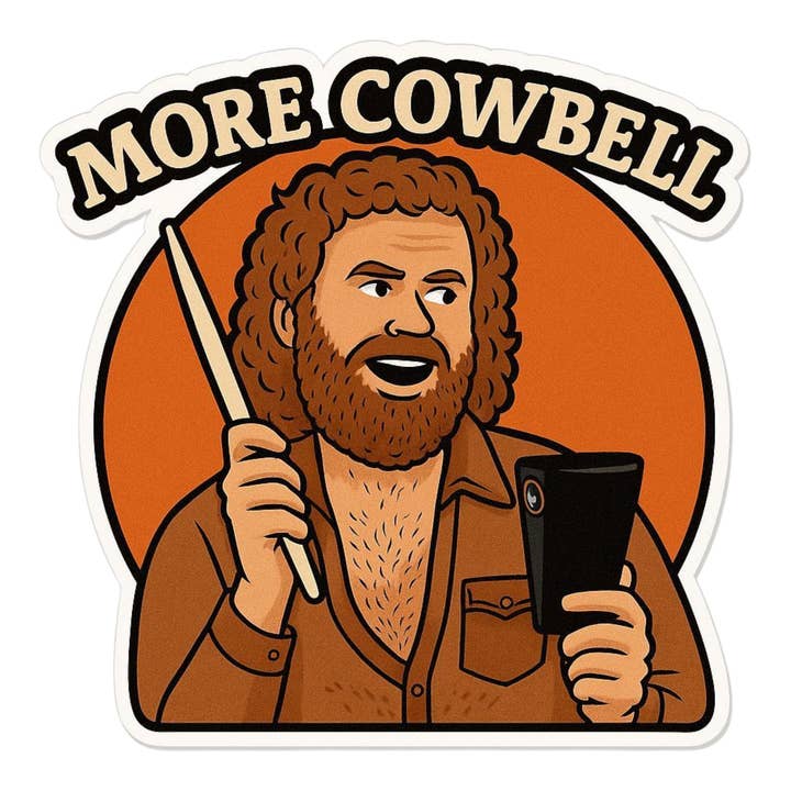 More Cowbell - Matte Vinyl Sticker for wholesale by Thanks You're Welcome