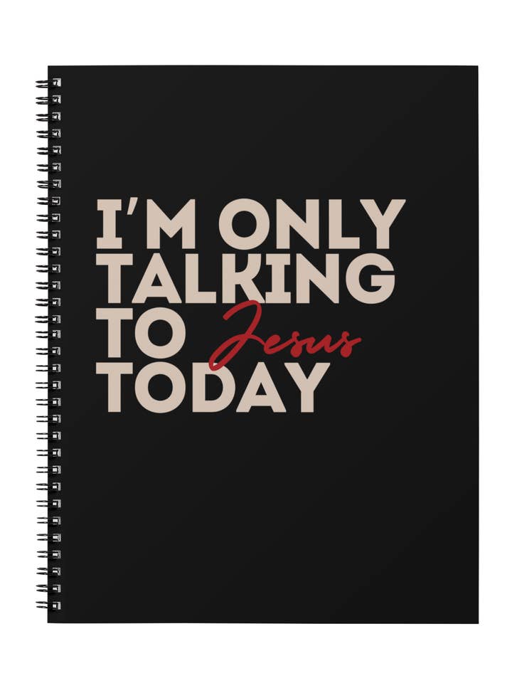 I'm only talking to Jesus today for wholesale by Bee Nice Designs