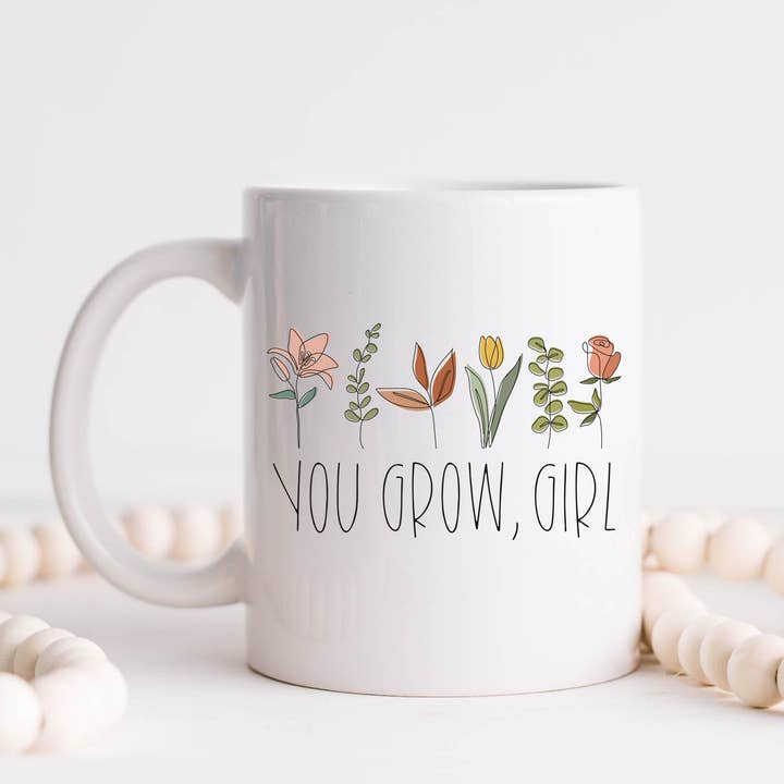 You Grow Girl - Motivational Coffee Mug for wholesale by Hm Mugs