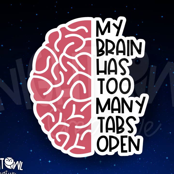 Adesivo Meu Cérebro Tem Muitas Abas Abertas por atacado de The Night Owl Creative