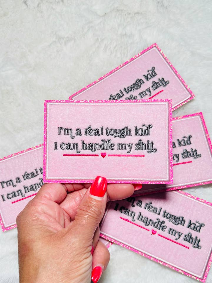 I’m A Real Tough Kid Embroidered Patch for wholesale by Magen Made Designs