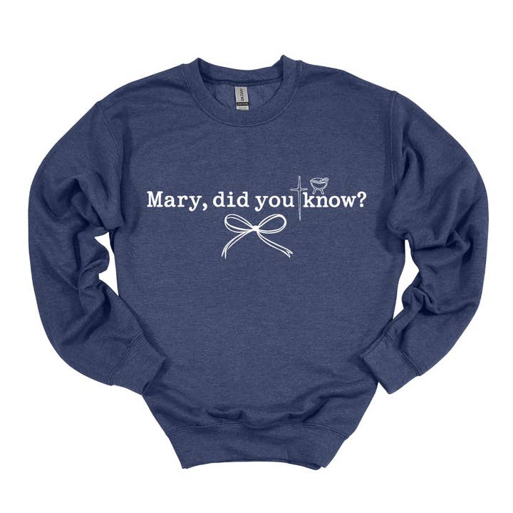 Made On Main - Wholesale Graphic Sweatshirt - Women's - Mary Did You Know - Christan Saying