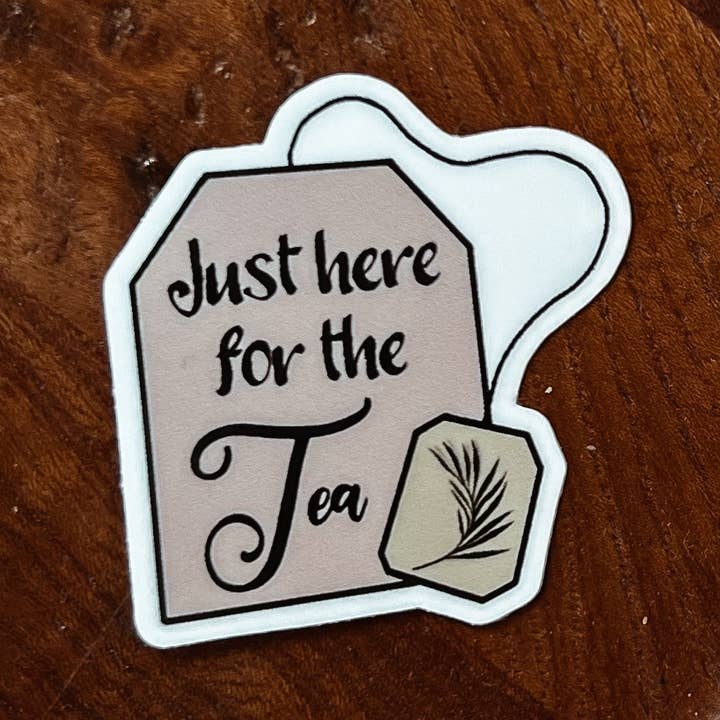 Pegatina «Solo aquí para el té» para venta al por mayor de Despues Designs