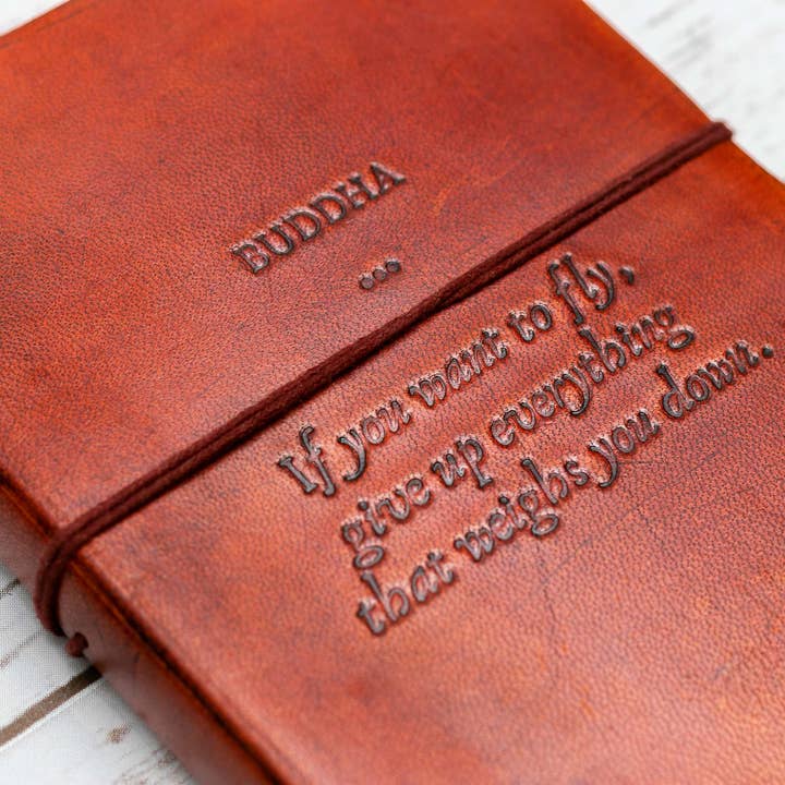 Soothi | Containers Of Creativity - Wholesale Journal/Diary - Buddha If You Want To Fly Quote Leather Journal - 8x61