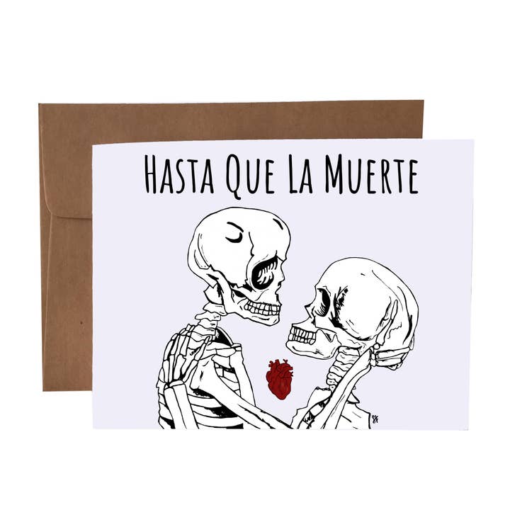 Hasta Que La Muerte | Carte de vœux Spanish Pun Skeleton pour la vente par SKP ink