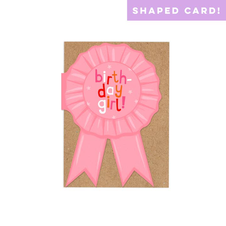 Zoe Spry - Wholesale Birthday Card - Shaped Rosette 'Birthday Girl!' die cut birthday card