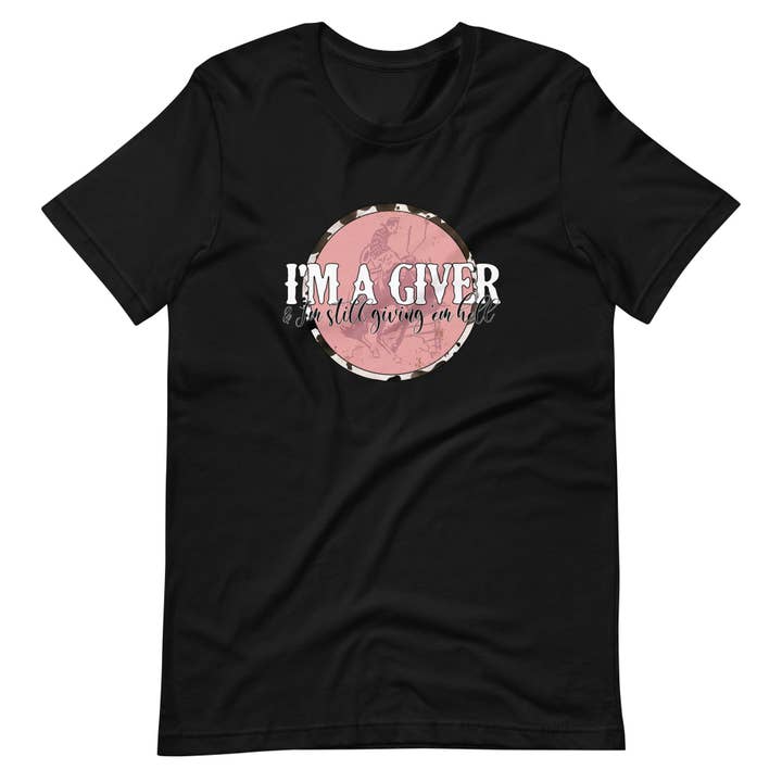 Dixie Mae Clothing Co. - Venta al por mayor Camiseta serigrafiada - Mujer - Camiseta unisex de manga corta I'm a Giver & I'm still Giving them Hell 11