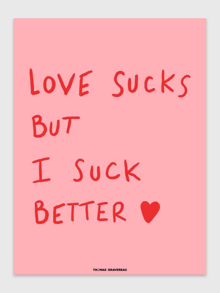 "LOVE SUCKS" poster (A3) for wholesale by Thomas Gravereau