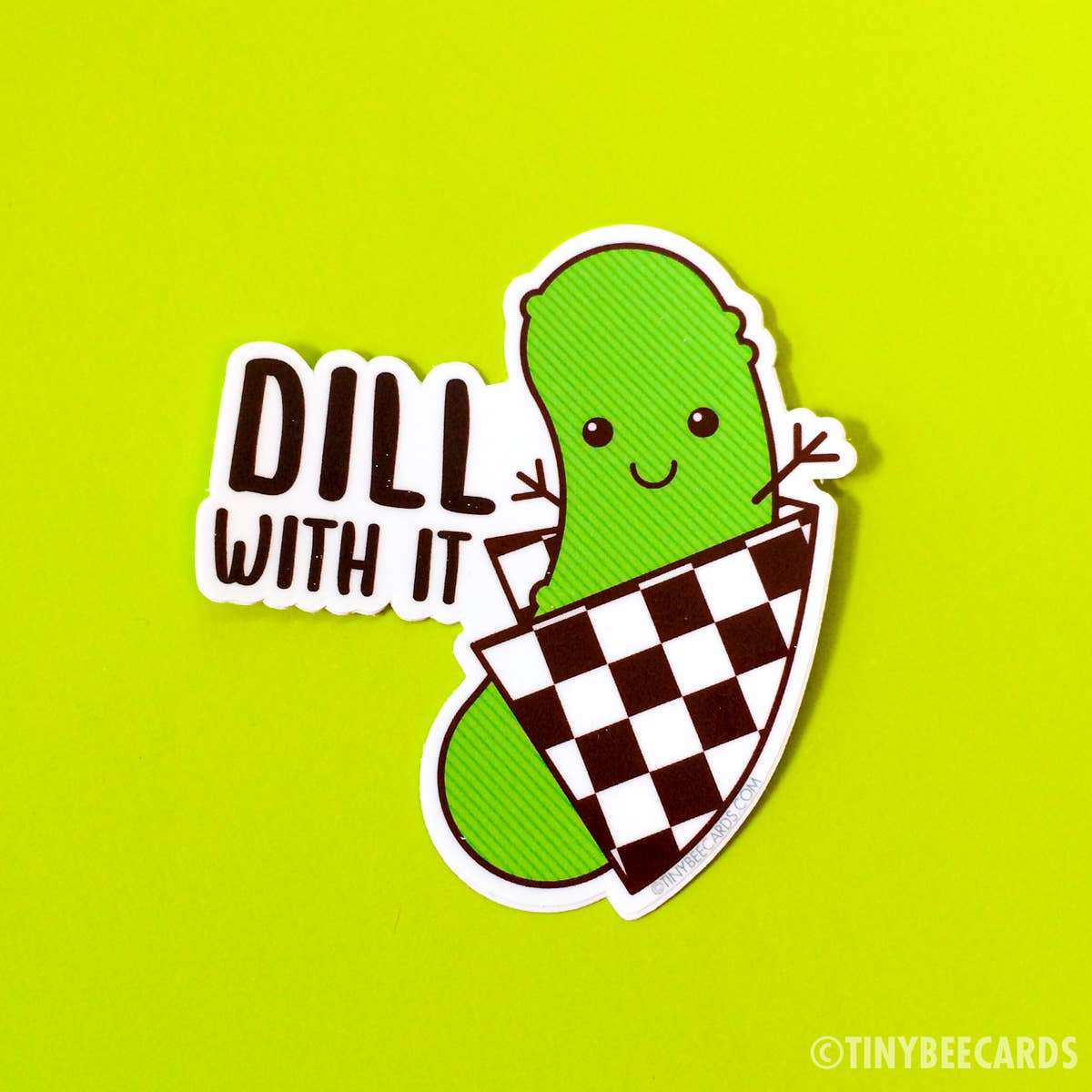 Tiny Bee Cards - Wholesale Sticker - Dill With It Pickle Vinyl Sticker1