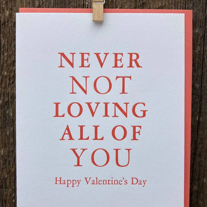 Cartão de impressão tipográfica do Dia dos Namorados Never Not por atacado de May Day Studio