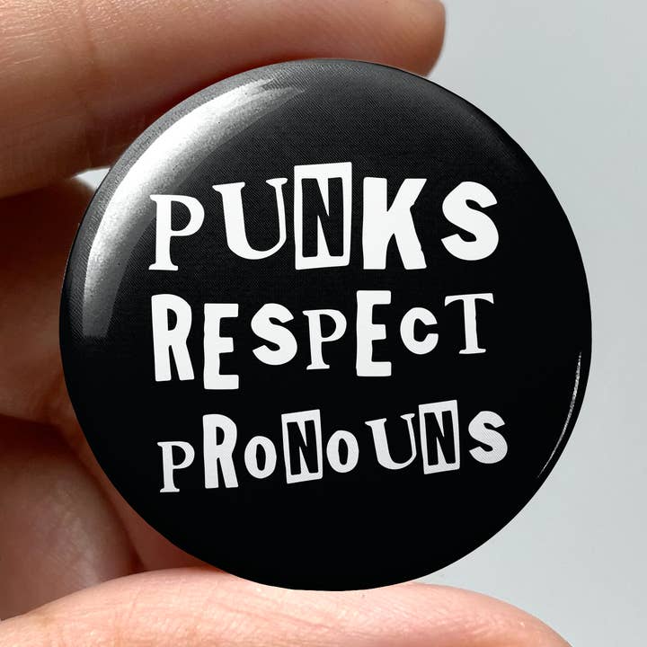 Punks Respect Pronoms 1,25 po Bouton à épingler pour la vente par wlwirl
