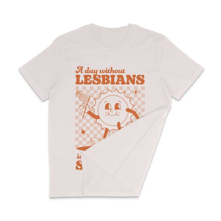 Rainbow & Co - Wholesale Screen Printed T-Shirt - Unisex - A Day Without Lesbians is Like a Day Without Sunshine Retro