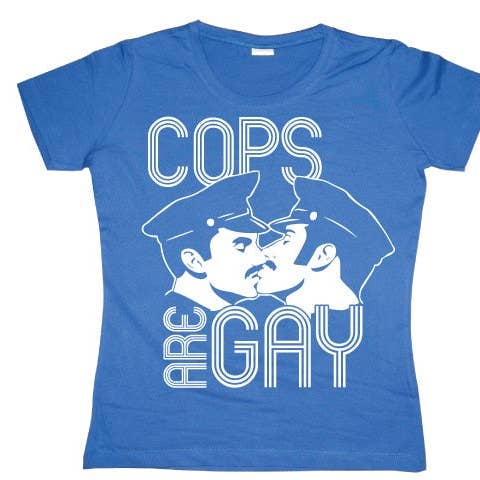 Hybris Production AB - Wholesale Screen Printed T-Shirt - Women's - Cops Are Gay Girly T-Shirt0