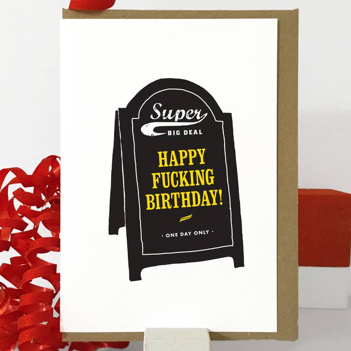 Happy Fucking Birthday Card | Rude Birthday Card for Him for wholesale by Purpose & Worth etc